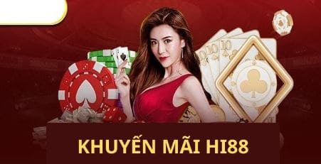 Khuyến Mãi Hi88   Khám Phá Những Ưu Đãi Hấp Dẫn Nhất Hiện Nay 