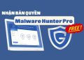 Nhận ngay Malware Hunter Pro bản quyền 1 năm miễn phí 8