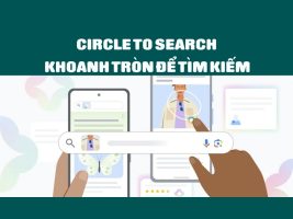 Google launches Circle to Search: Circle to search for anything, quickly and conveniently