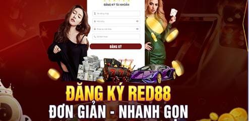 Đăng Ký Red88  Ghi Danh Reb88 Nhanh Chóng An Toàn Chỉ 1 Phút