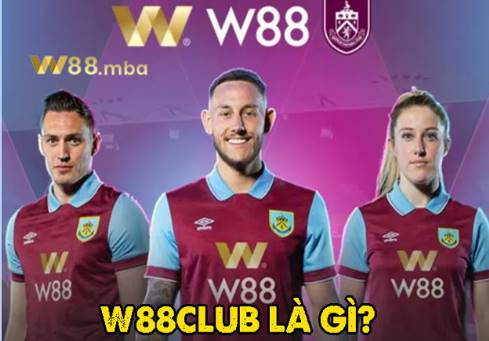 W88club Là Gì? Khám Phá Các Lợi Ích Khi Tham Gia Cộng Đồng W88club 