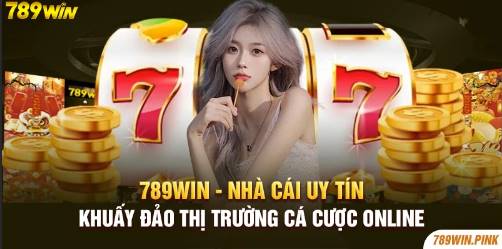 Khám Phá Thế Giới Giải Trí Đỉnh Cao - Cùng Sức Hút 789win