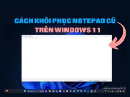 How to restore old Notepad on Windows 11
