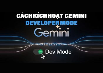 Cách kích hoạt Gemini Developer Mode 20
