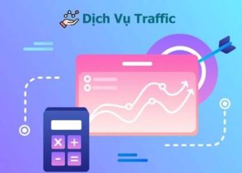 Dịch vụ Traffic user Traffic download mang lại lợi ích gì cho doanh nghiệp 1