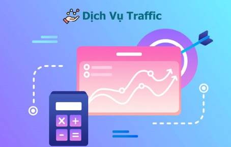 Dịch vụ Traffic user Traffic download mang lại lợi ích gì cho doanh nghiệp