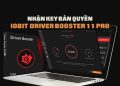 Share Key Driver Booster 11 Pro miễn phí 4
