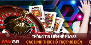 Những Phương Thức Có Thể Liên Hệ May88 Cho Bạn