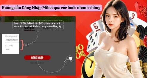 ZĐăng Nhập Mibet Siêu Tốc Trong 3 Phút Cho Tân Thủ