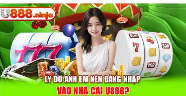 Hướng dẫn cách đăng nhập U888 nhanh chóng và chuẩn xác