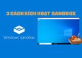 kich hoat windows sandbox