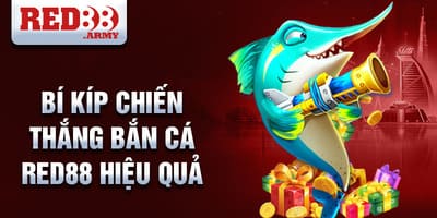 Bắn Cá Red88: Hướng Dẫn Chi Tiết Cho Người Mới Bắt Đầu