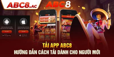 Tải app ABC8   Hướng Dẫn Cách Tải Dành Cho Người Mới