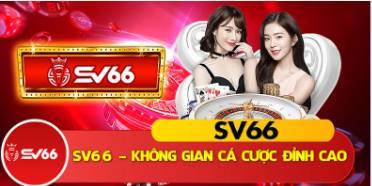 Thể Thao SV66   Sảnh Chơi Cá Cược Đa Dạng Và Chất Lượng 