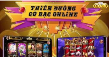 Thế Mạnh Tạo Nên Go88   Thiên Đường Game Bài Là Gì? 