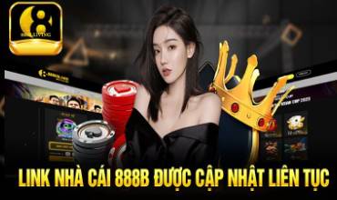 Review nhà cái 888B   Cập nhật link truy cập 888Bet mới nhất