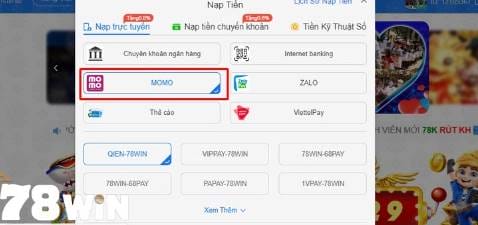 Hướng Dẫn Nạp Tiền 78WIN Mới Nhất Chỉ 2 Phút Nhanh Chóng Năm 2024