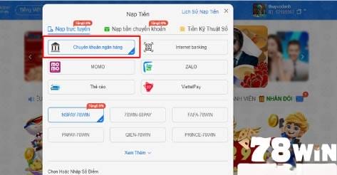 Hướng Dẫn Nạp Tiền 78WIN Mới Nhất Chỉ 2 Phút Nhanh Chóng Năm 2024