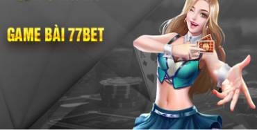 77Bet   Cổng Game Đón Đầu Xu Hướng Giải Trí Trực Tuyến