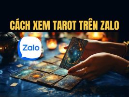 How to read Tarot on Zalo: Discover the mysterious spiritual world