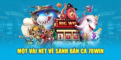 Nhà Cái 78win Sân Chơi Đẳng Cấp Uy Tín Nhất Hiện Nay