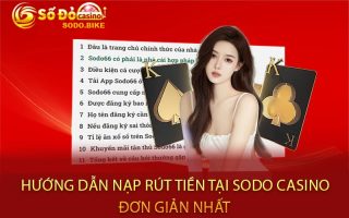 Sodo – Thiên Đường Giải Trí Số Một Nhất Châu Á