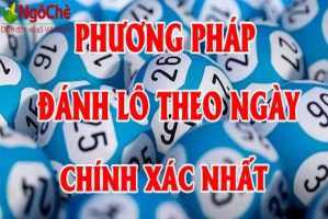 Bộ Số Lô Hay Về Trong Tuần – Tổng hợp các chơi đơn giản, kiếm tiền hàng ngày!