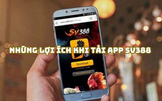 Hướng dẫn chi tiết cách tải app SV388