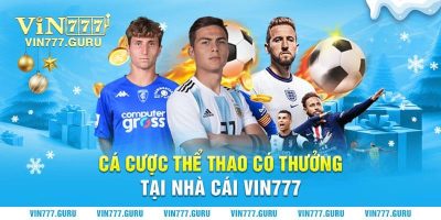 Giới thiệu Vin777 – Sân chơi cá cược đỉnh cao, chinh phục mọi đam mê