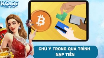 Tổng Hợp 3 Cách Nạp Tiền KO66 Siêu Nhanh Chỉ Với 3 Phút