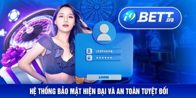 Đăng Nhập I9BET   Bước Vào Sân Chơi Cá Cược Hấp Dẫn