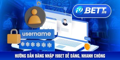 Đăng Nhập I9BET   Bước Vào Sân Chơi Cá Cược Hấp Dẫn