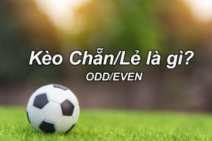 Kèo chẵn lẻ tại 12bet   có thực sự đơn giản như bạn nghĩ