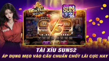 Sun52 tài xỉu: Luật chơi chi tiết và mẹo chơi để thắng lớn