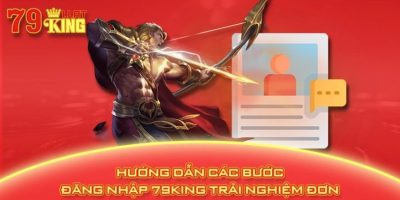 Đăng Nhập 79KING Với Quy Trình Đơn Giản, An Toàn Bậc Nhất