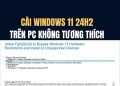 5 cách xóa File tạm trong Windows 11 để tăng tốc máy tính