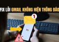 loi gmail khong thong bao