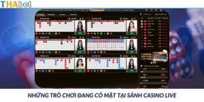 Live Casino THAbet   Thế giới casino thu nhỏ ở nền tảng online