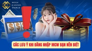 Cách Thức Đăng Nhập MCW Đơn Giản Trong 1 Phút