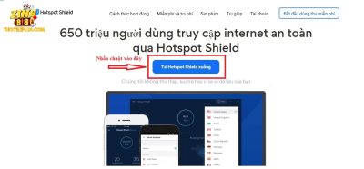 Hướng dẫn quy trình chuẩn cài HotSpot Shield VPN chơi Zing88 mới nhất