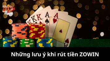 Hướng Dẫn Từ A Z Các Bước Rút Tiền ZOWIN