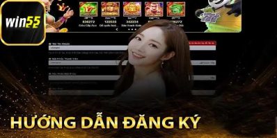 Cách Đăng Ký Win55: Hướng Dẫn Chi Tiết Các Bước Chuẩn Nhất