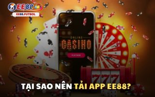 Tải App EE88 Nhanh Chóng   Trải Nghiệm Cá Cược Hàng Đầu Ngay Trên Điện Thoại