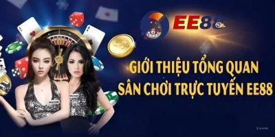 EE88: Nhà Cái Hàng Đầu Với Dịch Vụ Cá Cược Đa Dạng