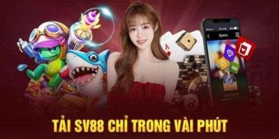 Tải App SV88 Trên IOS Và Android Cực Đơn Giản Cho Người Mới