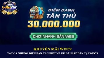 Hướng Dẫn Đăng Ký Win79 Đơn Giản & Nhanh Chóng Nhất Từ A   Z