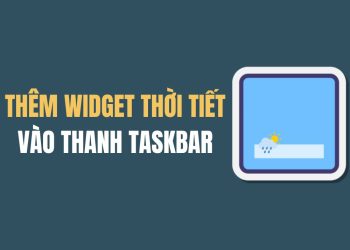 them widget thoi tiet vao thanh taskbar