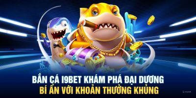 Mẹo Bắn Cá I9BET Dành Cho Người Mới Tham Gia Cá Cược