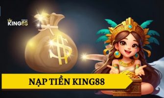 Nạp Tiền King88 – Quy Trình Giao Dịch Chính Xác Nhất