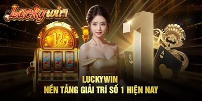 Luckywin: Khám Phá Thế Giới Giải Trí Trực Tuyến Đẳng Cấp